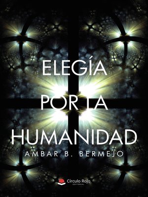 cover image of Elegía por la humanidad
